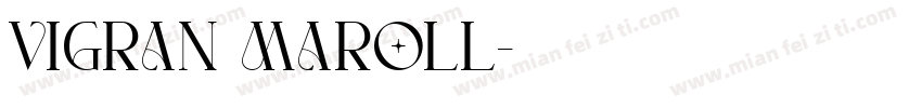 Vigran Maroll字体转换